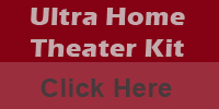 Ultra Home Theater Kit